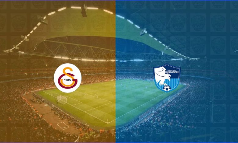 مشاهدة مباراة جلطة سراي وإيرزوروم سبور اليوم بث مباشر في الدوري التركي