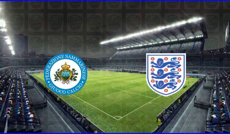 مشاهدة مباراة إنجلترا وسان مارينو اليوم بث مباشر في تصفيات كأس العالم 2022 بأوروبا