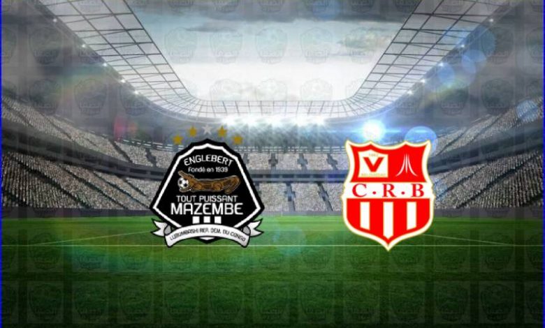مشاهدة مباراة شباب رياضي بلوزداد ومازيمبي اليوم بث مباشر في دوري ابطال افريقيا