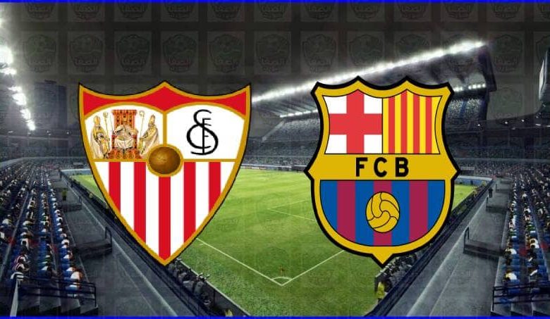 موعد ومعلق مباراة برشلونة وإشبيلية القادمة والقنوات الناقلة في كأس ملك إسبانيا