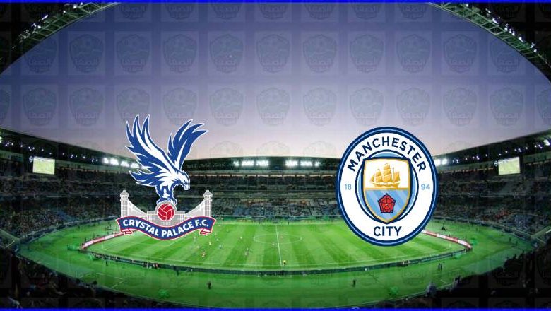 القنوات المفتوحة الناقلة لمباراة مانشستر سيتي وكريستال بالاس اليوم في الدوري الانجليزي