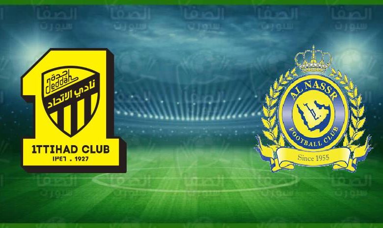 موعد مباراة النصر والاتحاد القادمة والقنوات الناقلة فى الدوري السعودي