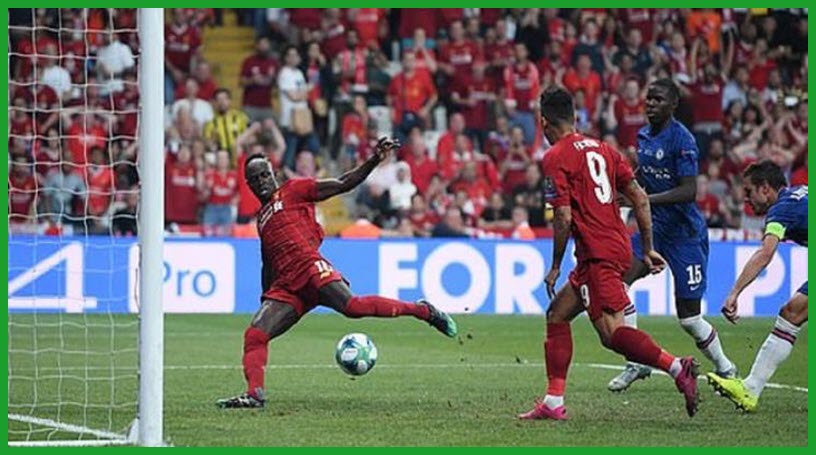 نتيجة مباراة كأس السوبر الأوروبي 2019 : ليفربول بطلا للسوبر علي حساب تشيلسي بركلات الترجيح