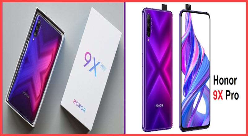 سعر ومواصفات موبايل هونر Honor 9X و Honor 9X Pro مع أهم المميزات والعيوب