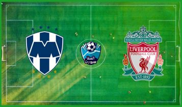 مشاهدة مباراة ليفربول ومونتيري اليوم بث مباشر في كأس ...